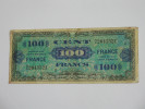 100 Francs - FRANCE - Série 2 - Billet Du Débarquement - Série De 1944 **** EN ACHAT IMMEDIAT ****. - 1945 Verso Frankreich