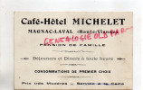 87 - MAGNAC LAVAL -  CARTE NOTE - CAFE HOTEL MICHELET - PENSION DE FAMILLE - - Cartes De Visite