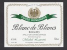 Etiquette De Vin Touraine Blanc De Blancs- Cuvée Bonaparte  - Thème Napoléon -  M. Laurent à St Hilaire St Florent (49) - Empereurs, Rois, Reines Et Princes