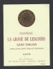 Etiquette De Vin Saint Emilion 1979 - Chateau La Grave De Lescours - Thème Numismatique - Ed Coste Et Fils à Langon (33) - Monete