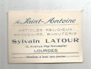 Carte De Visite , A SAINT ANTOINE , S. Latour , Lourdes , Articles Religieux , Souvenirs , Bijouterie , 2 Scans - Visitenkarten