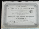 Action 100 Francs Societe Française Commerce Sud-African Societe Anonyme Siege à Paris 1896 - Africa