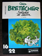 BD SALADES DE SAISON - Collection 16/22 - 28 - 1° Partie - Rééd. 1978 - Brétecher