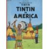 Tintin In America (Tintin En Amérique - Version Anglaise) - Hergé