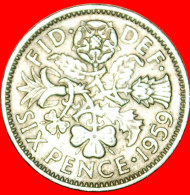 ★LAST TYPE: UNITED KINGDOM ★ 6 PENCE 1959! LOW START ★ NO RESERVE! - H. 6 Pence