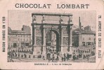 CHROMO CHOCOLAT LOMBART MARSEILLE L'ARC DE TRIOMPHE - Lombart