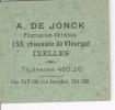 Carte De Poids A. De Jonck Parmacien - Chimiste Ixelles  Vers 1930-1935 - Geboorte & Doop
