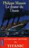 Le Drame Du Titanic Par Philippe Masson (ISBN 2266085190 EAN 9782266085199) - Schiffe