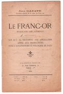 Le Franc-or  Monnaie De  Compte  Jean Gazave   1925 - Francese