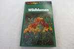 Bertram Münker "Wildblumen" Aus Der Reihe Die Farbigen Naturführer - Natuur