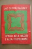 PCT/30 365 BUONE RAGIONI - INVITO ALLA RADIO E TELEVISIONE 1965/Ingrid Bergman/Anna Magnani/Alberto Sordi/Guzzi Galletto - Antichi