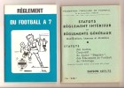 FOOTBALL - REGLEMENT ET STATUTS SAISON 1971-72 + REGLEMENT DU FOOTBALL A 7 - Libri