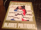 ,Revue-LE-CRAPOUILLOT Magazine  Nouvelle Serie 45 Injures Politique - Humour