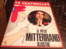 ,Revue-LE-CRAPOUILLOT Magazine  Nouvelle Serie N 20 Le Petit Mitterrand Illustré - Humour