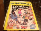 ,Revue-LE-CRAPOUILLOT Magazine  Nouvelle Serie N 69 L école En Guerre - Humour