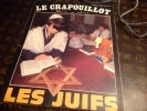 ,Revue-LE-CRAPOUILLOT Magazine  Nouvelle Serie N 80 Les Juifs - Humour