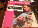 ,Revue-LE-CRAPOUILLOT Magazine  Nouvelle Serie N 35 Le Petit Giscard - Humour