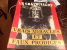 ,Revue-LE-CRAPOUILLOT Magazine  Nouvelle Serie N 85 Vrais Miracle Et Faux Prodige - Humour