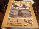 ,Revue-LE-CRAPOUILLOT Magazine  Nouvelle Serie N 52 Folies 39 Les Farce Et Attrape De La Drôle De Guerre - Humour