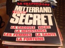 ,Revue-LE-CRAPOUILLOT Magazine  Nouvelle Serie Numéro 76 Mitterrand Très Secret - Humour