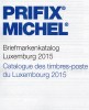 Timbres Special Catalogue Luxemburg PRIFIX MICHEL 2015 New 25€ Mit ATM MH Dienst Porto Besetzung LUX Deutsch/französisch - Other & Unclassified