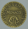 Monaco Jeton Token 10 FRANCS - ST DES BAINS DE MER - "" CERCLE Des ÉTRANGERS "" # 3 - Autres & Non Classés