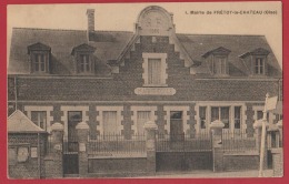 Frétoy . Le . Château  "Oise"  La  Mairie - Guiscard