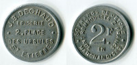 N93-0315 - Monnaie De Nécessité - Saint-Etienne - Epicerie J.B.Dechaud - 2 Francs - Monedas / De Necesidad