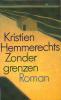 Kristien Hemmerechts - Zonder Grenzen - Literatuur