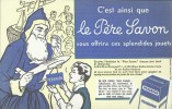 Buvard :Ecoutez L'émission "le Père Savon " Vous Offrira Ces Splendides Jouets - Publicité Y. Alexandre - Paris - Parfum & Cosmetica