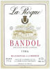 Etiquette De Vin - La Roque - Bandol 1986 - Mis En Bouteille à La Propriété - Cave De La Roque - La Cadière D´Azur 83740 - Languedoc-Roussillon