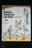 Children Illustrated Book - Small History About Dalí - Autres & Non Classés
