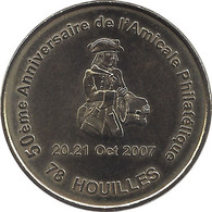 2007 MDP229 - AMICALE PHILATELIQUE DE HOUILLES 1 - 50 Ans / MONNAIE DE PARIS - 2007