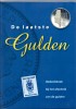 De Laatste Gulden, Gedenkboek Bij Het Afscheid Van De Gulden Met Complete Set Munten In Luxe Munthouder - Collezioni