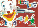 Circus Show Illustrateur Marc Lenzi Creation 70 Tirage 300 Ex Signee Par L’auteur Lenzi Au Dos Collection 1990 - Lenzi