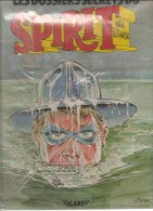 Will Eisner Spirit Les Dossiers Secrets Du Spirit  Editions ICARE De 1981 - Colecciones Completas