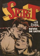 Will Eisner Spirit Rêves De Satin Editions Les Humanistes Associés De 1977 - Sammlungen