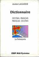 Dictionnaire Occitan - Français / Français Occitan Par Lagarde (ISBN 2865651517) - Wörterbücher