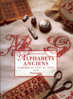 Alphabets Anciens à Broder Au Point De Croix Par Maillard (ISBN 2082010279) - Interieurdecoratie