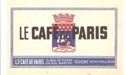 Buvard. Le Café De Paris  76, Quai De Clichy à Clichy - Kaffee & Tee