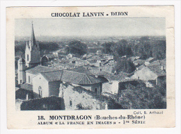 Image Chocolat Lanvin 5.4 X 7.4 - 1er Série, N°18 - Montdragon (Bouche Du Rhône) - Verso "Crokenler En Voyage" - Collections