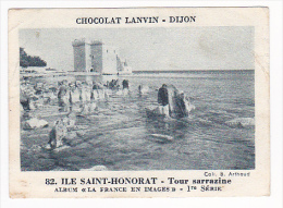 Image Chocolat Lanvin 5.4 X 7.4 - 1er Série, N°82 - Ile Saint Honorat, Tour Sarrazine - Verso "Crokenler En Voyage" - Collections