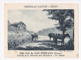 Image Chocolat Lanvin 5.4 X 7.4 - 1er Série, N°168 - Col De San Stefano (Corse) - Verso "Crokenler En Voyage" - Verzamelingen