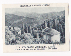 Image Chocolat Lanvin 5.4 X 7.4 - 1er Série, N°173 - Stazzone D'Urezza (Corse) - Verso "Crokenler En Voyage" - Collezioni