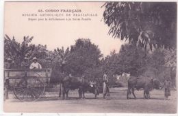 43- Congo Français -Mission Catholique De   BRAZZAVILLE - Départ Pour Le Défrichement à La Sainte Famille - Brazzaville