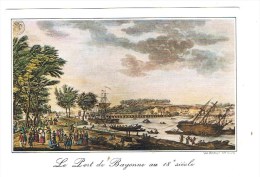 LE PORT DE BAYONNE Au 18e Siècle : Pont De Bois Sur L'Adour - Bayonne