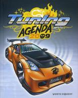 Agenda Neuf Tuning Maniacs 2009 - Henri Jenfèvre Et Patrick Perna - Agende & Calendari