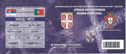 Sport Match Ticket UL000269 - Football: Serbia Vs Portugal 2007-03-28 - Eintrittskarten