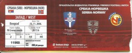 Sport Match Ticket UL000270 - Football: Serbia Vs Norway 2006-11-15 - Tickets D'entrée