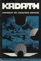 KADATH - Chronique Des Civilisations Disparues - N° 32 - Histoire